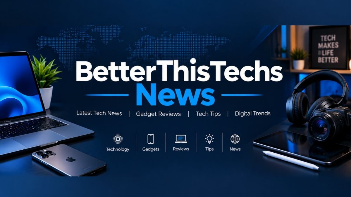 BetterThisTechs News